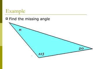 Example Find the missing angle 