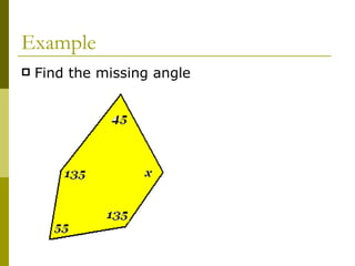 Example Find the missing angle 
