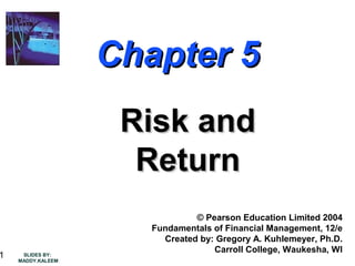 ch.5 risk - chapter 5 risk and return chapter 5 risk... risk and return | PPT