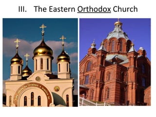 III. The Eastern  Orthodox  Church 