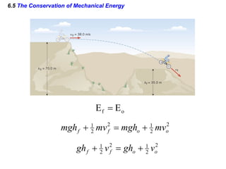 6.5  The Conservation of Mechanical Energy 