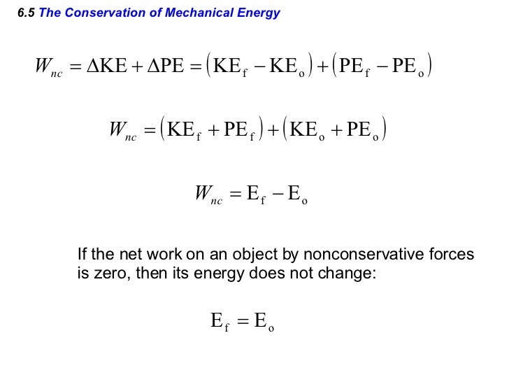 64 Conservative Versus Nonconservative Forces THE WORK ENERGY THEOREM 20 64 Conservative Versus Nonconservative Forces THE WORK ENERGY THEOREM 20