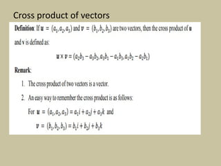 Cross product of vectors
 