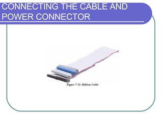 CONNECTING THE CABLE AND POWER CONNECTOR 