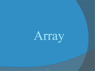 array 1
Array
 
