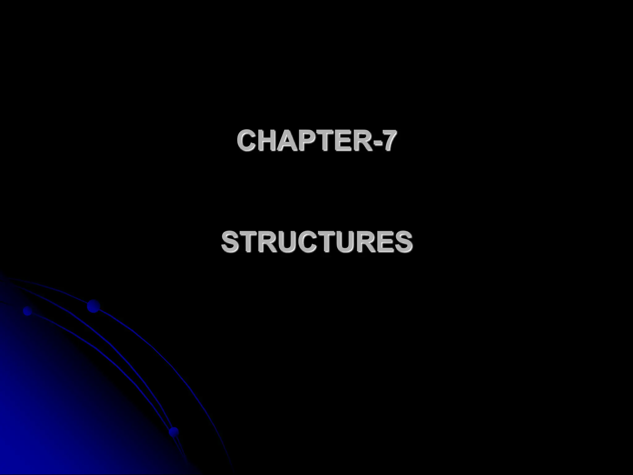 CHAPTER-7 C++ PROGRAMMING ( STRUCTURE IN C++) | PPT | Programming ...