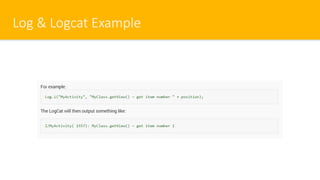 Log & Logcat Example
 