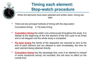 Stop Watch Method Study Chapter-7-Direct_Time_Study in industry.ppt