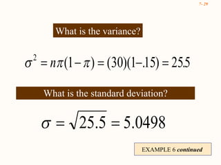 EXAMPLE 6  continued  What is the standard deviation? What is the variance? 