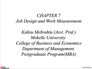 Chapter-7 Job Design and Work Measurement Final.pptx