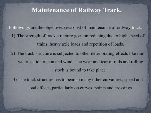 Chapter 7 Maintenance of railway track | PPTX