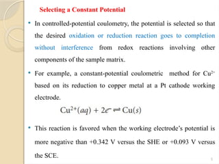 Chapter-8 Coulometry and Electrogravimetric Analysis.pptx