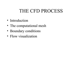 Comprehensive Overview of the CFD Process | PPT