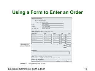 Using a Form to Enter an Order 