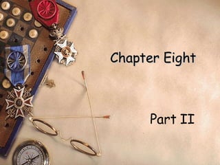 Chapter Eight Part II 