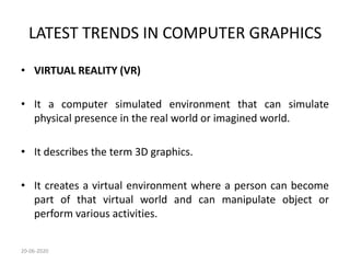 Computer Graphics Virtual Reality Interfaces Pdf CHAPTER-I BASICS OF COMPUTER GRAPHICS.pdf