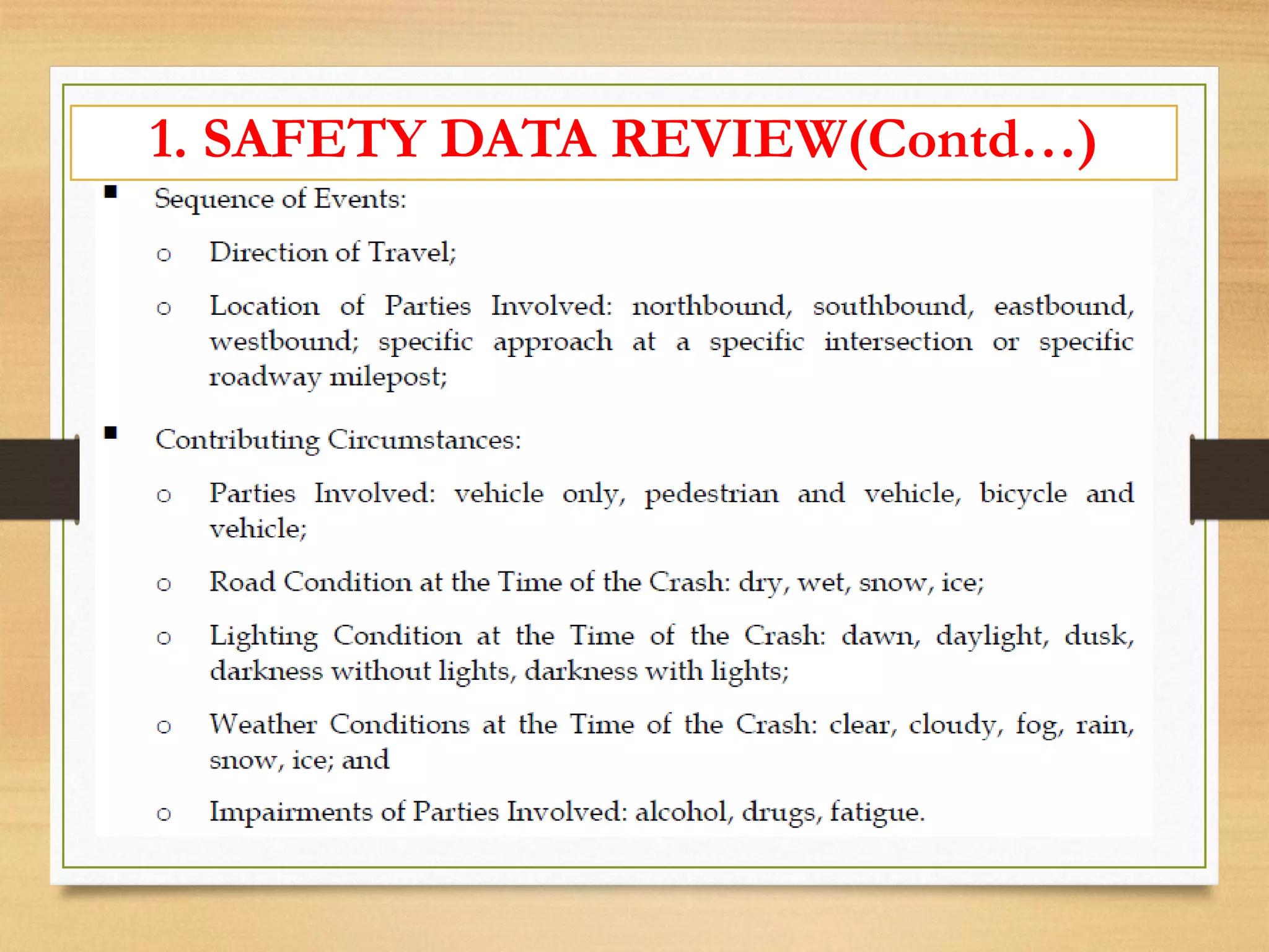 1. SAFETY DATA REVIEW(Contd…)
 