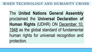 When Technology and Humanity Cross: Human Rights in the Age of ...