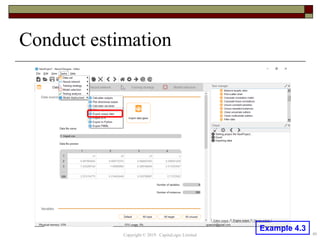 Conduct estimation
40Copyright © 2019 CapitaLogic Limited
Example 4.3
 