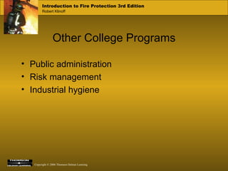 Other College Programs Public administration Risk management Industrial hygiene 