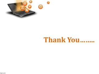 Thank You……..
 