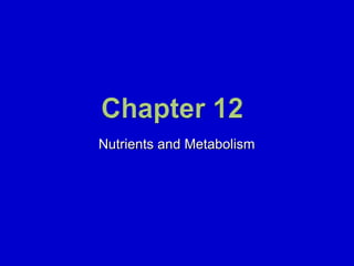 Nutrients and Metabolism 