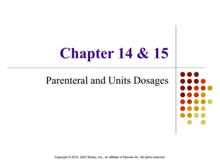 Chapter 14 & 15 Parenteral and Units Dosages 