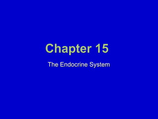 The Endocrine System 