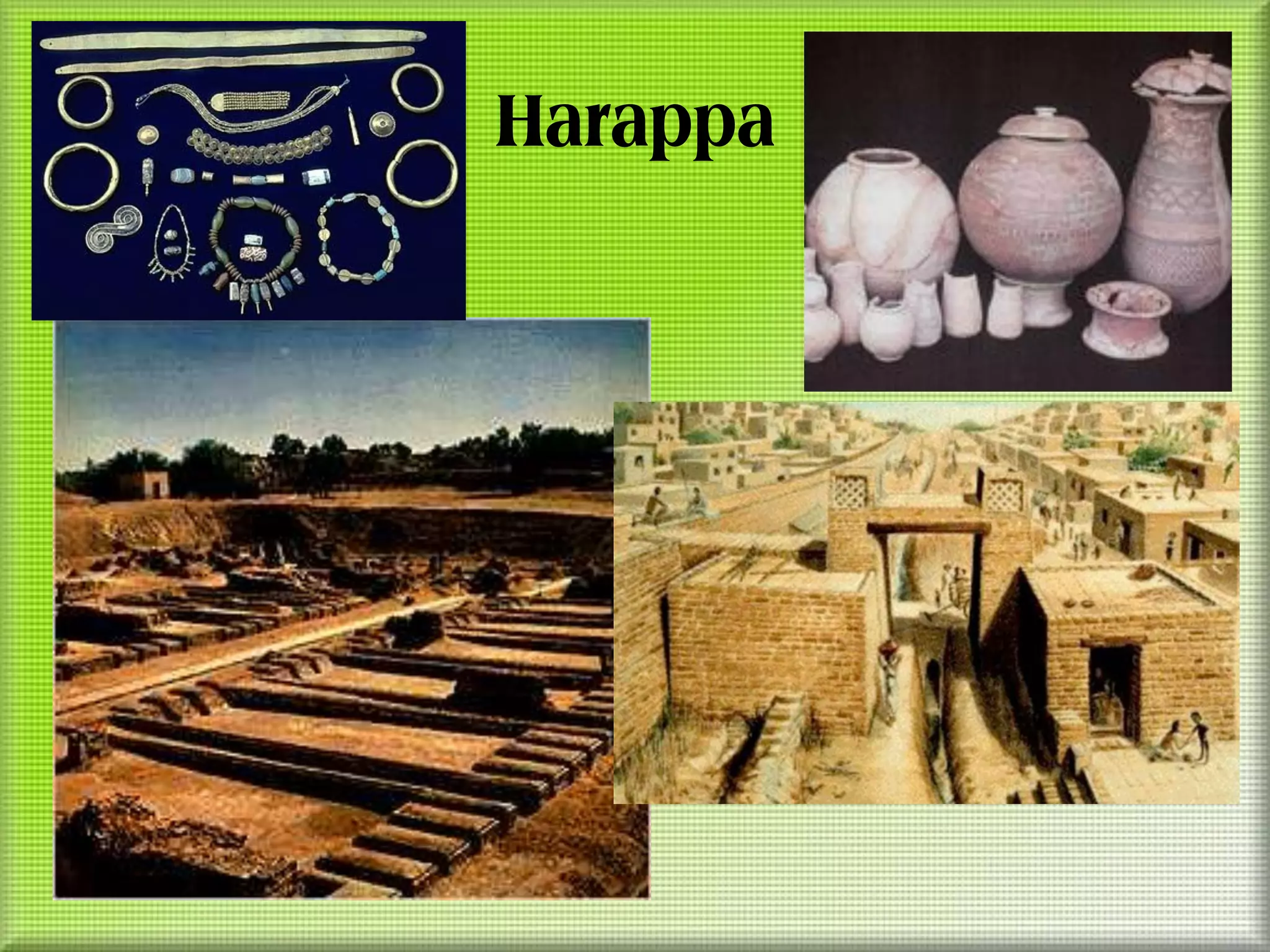 Harappa
 