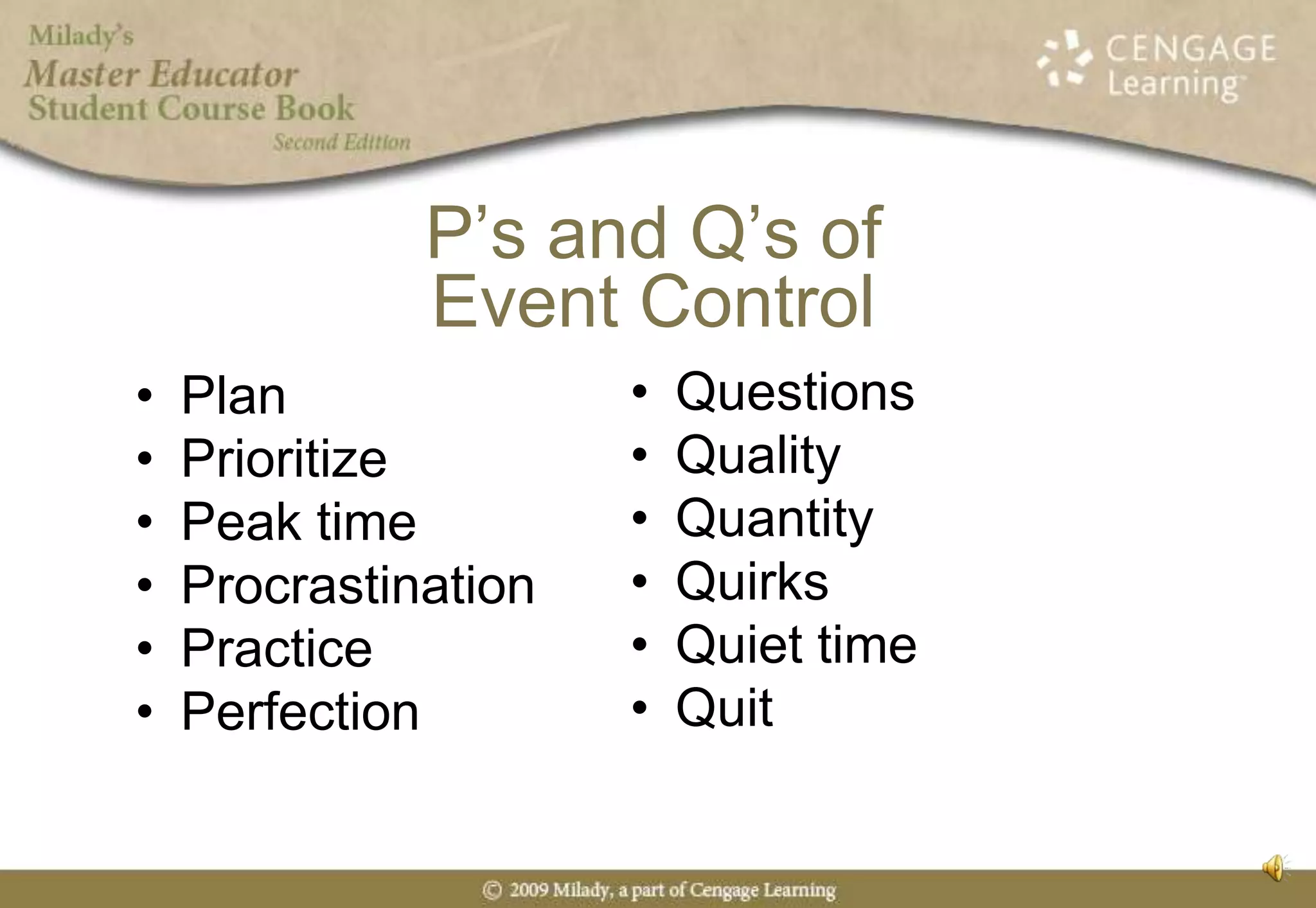 P’s and Q’s of Event ControlQuestions