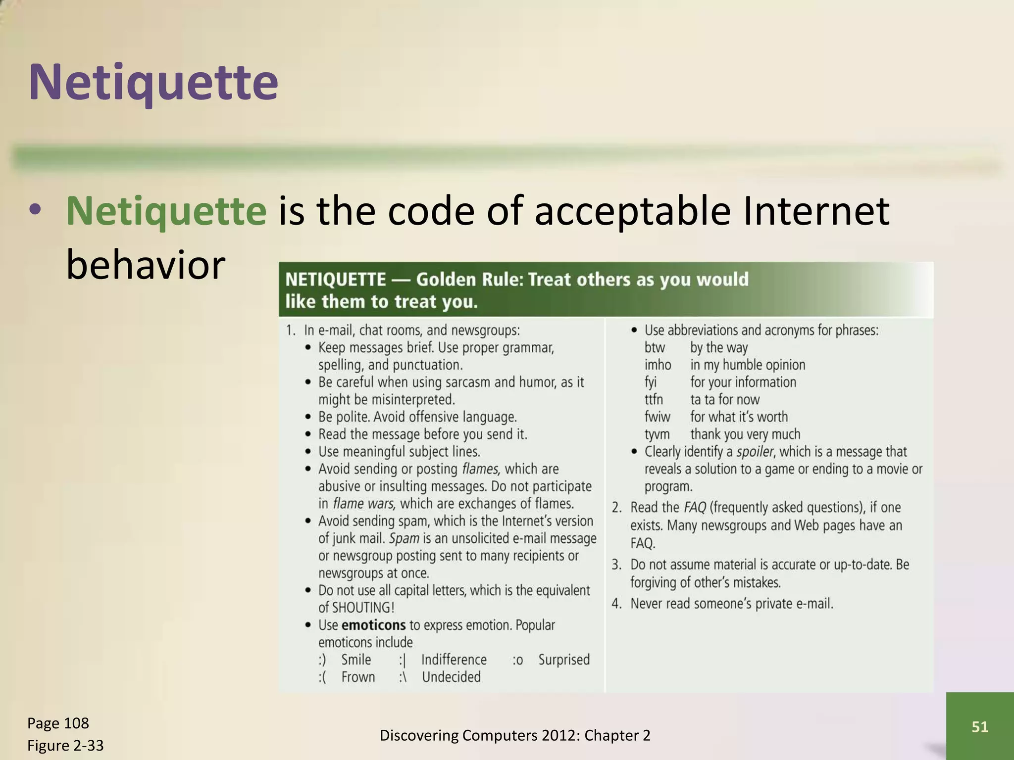 Netiquette
• Netiquette is the code of acceptable Internet
behavior
Discovering Computers 2012: Chapter 2
51Page 108
Figure 2-33
 