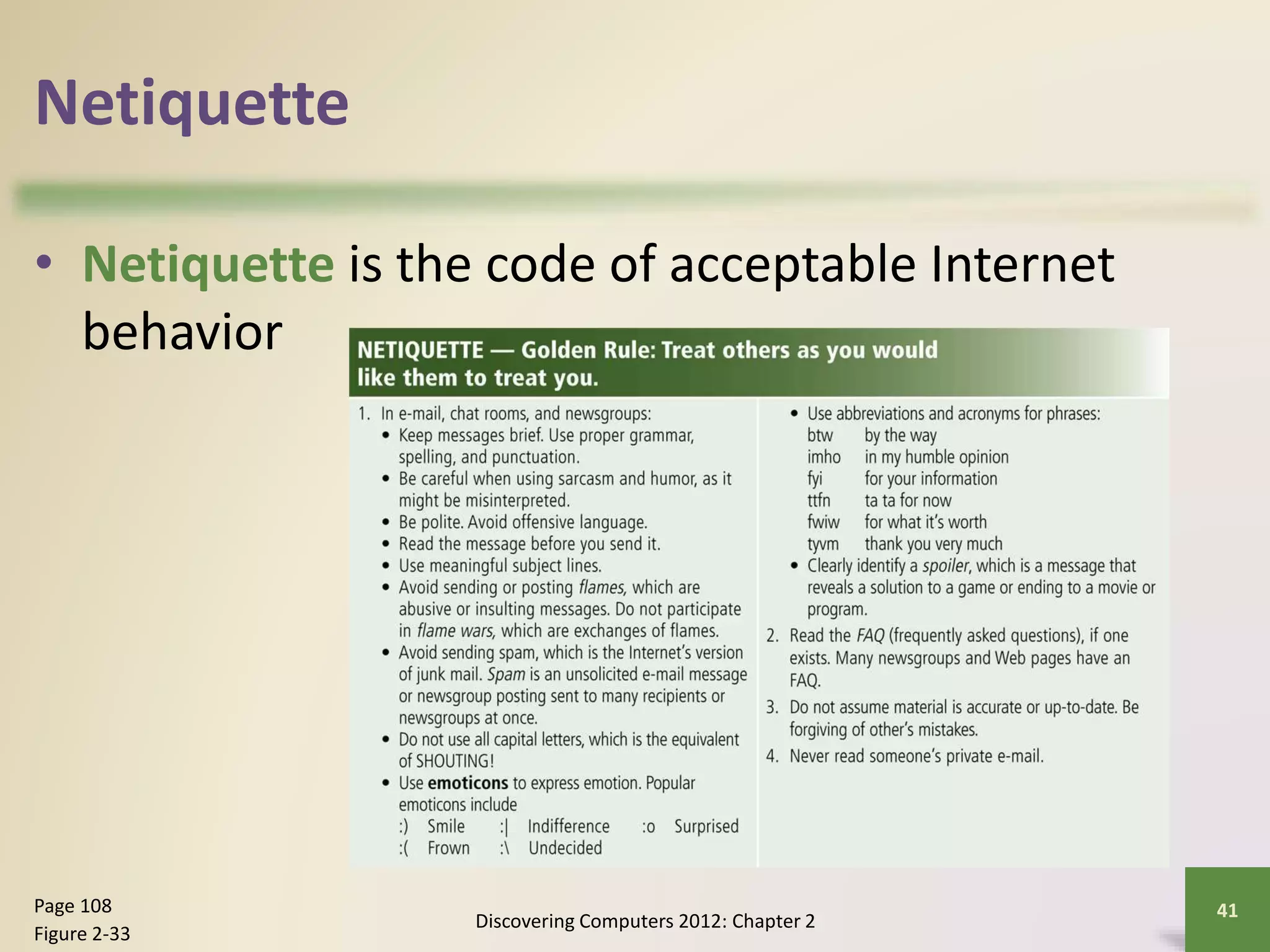 Netiquette
• Netiquette is the code of acceptable Internet
behavior
Discovering Computers 2012: Chapter 2
41Page 108
Figure 2-33
 