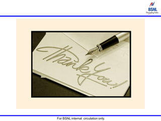 For BSNL internal circulation only.
 