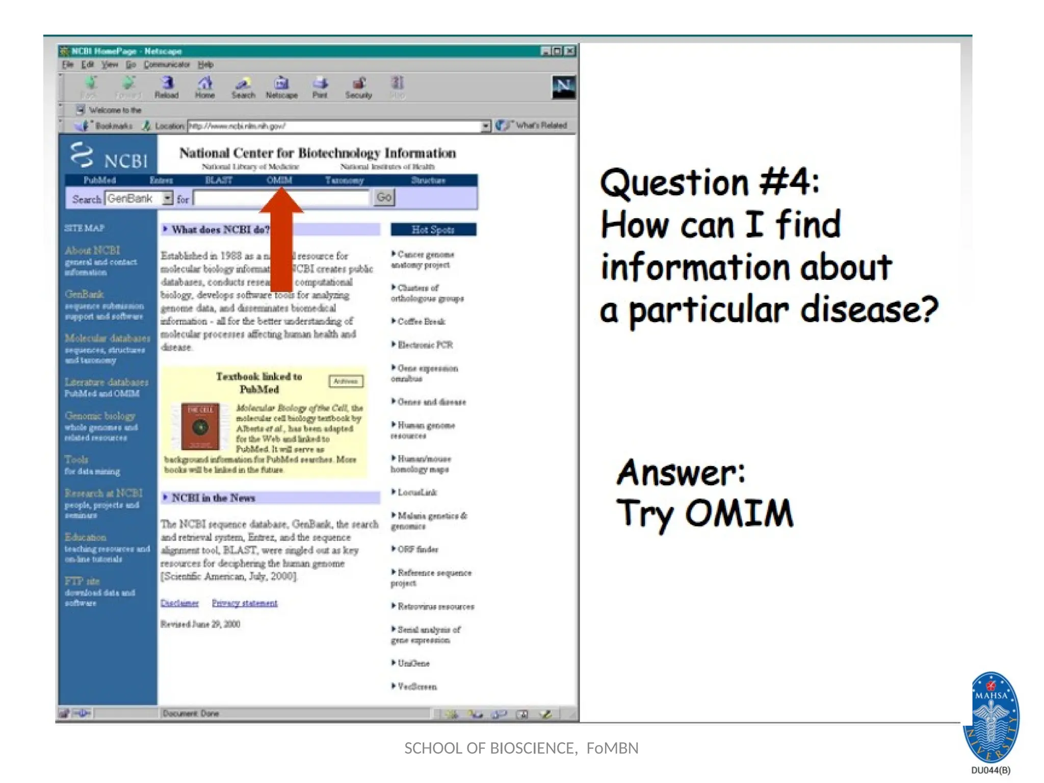 SCHOOL OF BIOSCIENCE, FoMBN
 