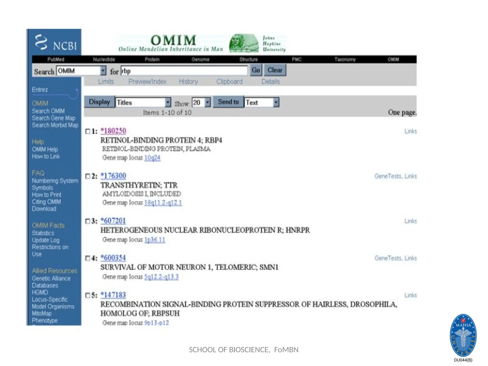 SCHOOL OF BIOSCIENCE, FoMBN
 