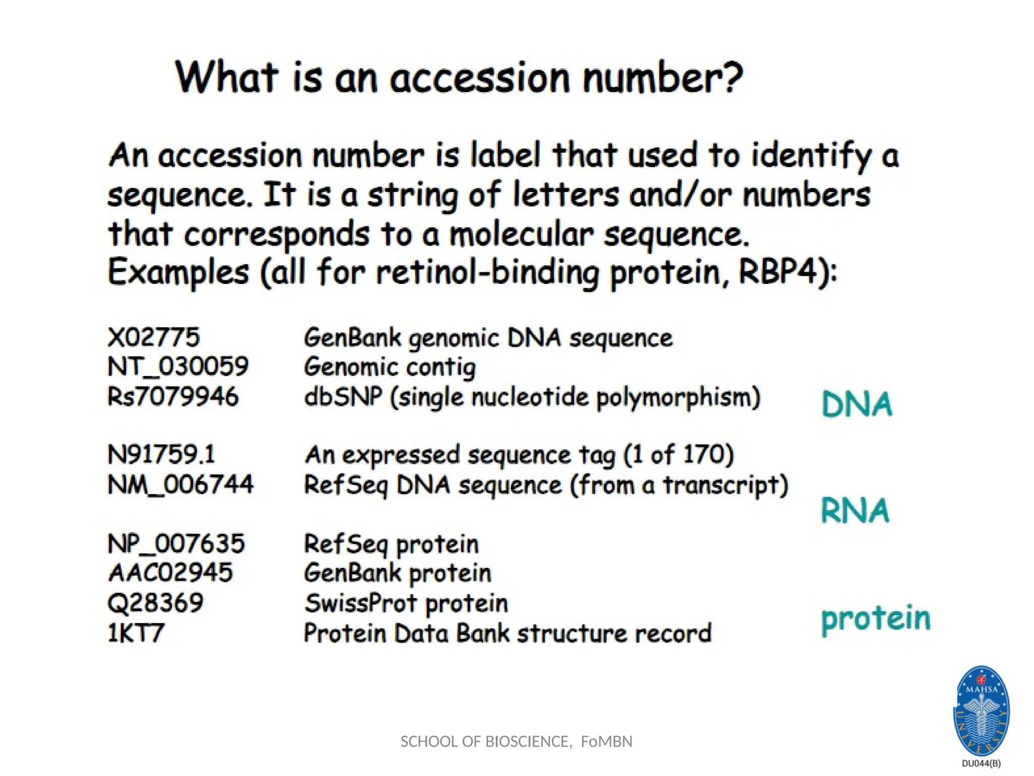 SCHOOL OF BIOSCIENCE, FoMBN
 