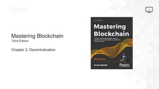 Concept of decentralization - principles and relation to blockchain | PPTX