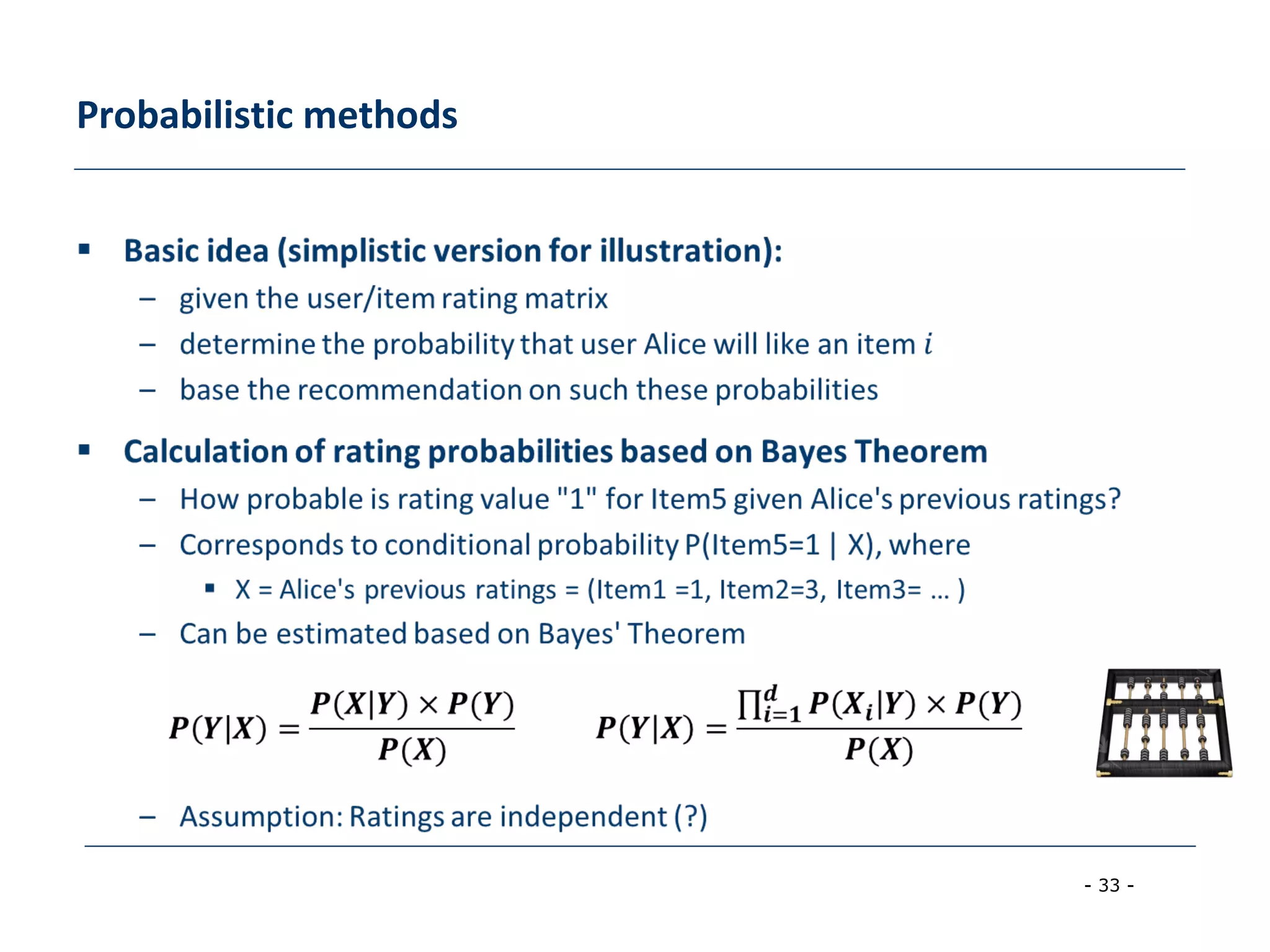 - 33 -
Probabilistic methods
 