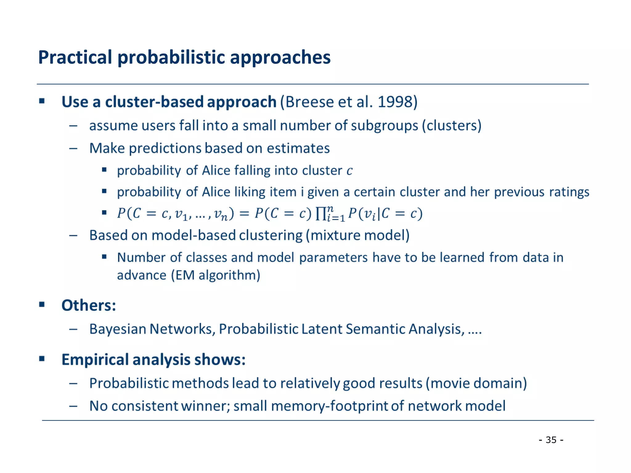 - 35 -
Practical probabilistic approaches
 