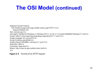 The OSI Model  (continued) 