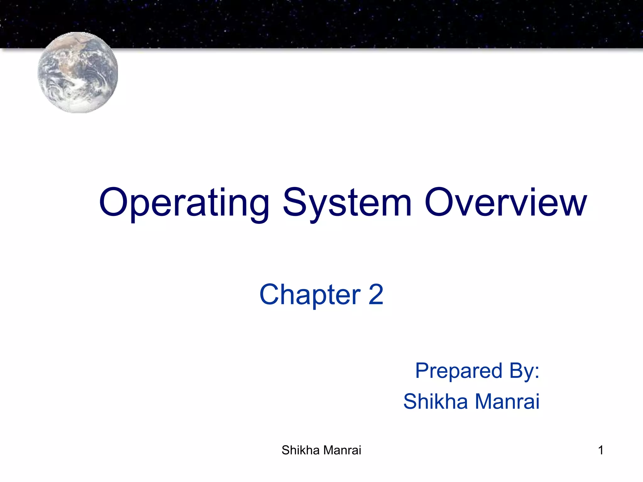 Chapter02 Operating System Overview.ppt
