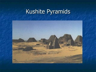 Kushite Pyramids 