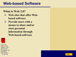 Business Softwarelower costease of useNextWhat is a software suite?A collection of individualprograms sold asa single packageTwo major advantages:p. 148