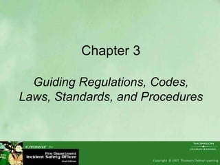 Chapter 3 Guiding Regulations, Codes, Laws, Standards, and Procedures 