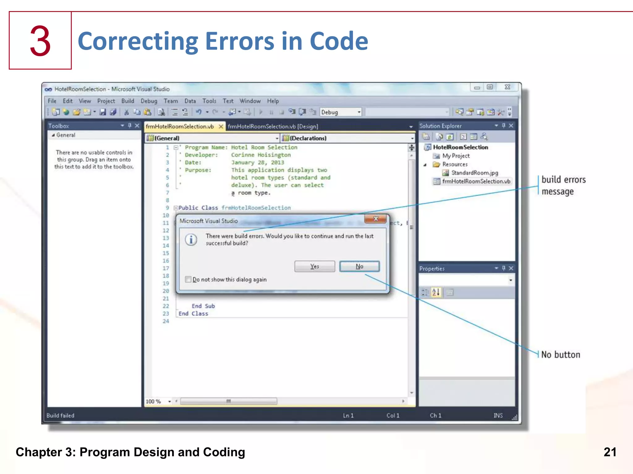 3      Correcting Errors in Code




Chapter 3: Program Design and Coding   21
 
