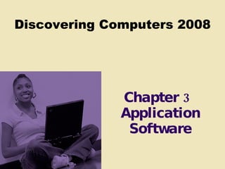 Chapter 3  Application Software 