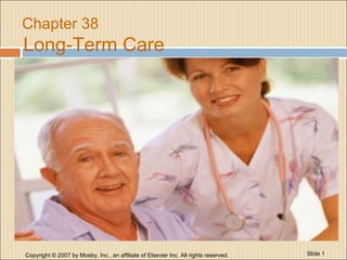 Chapter 38 Long-Term Care 