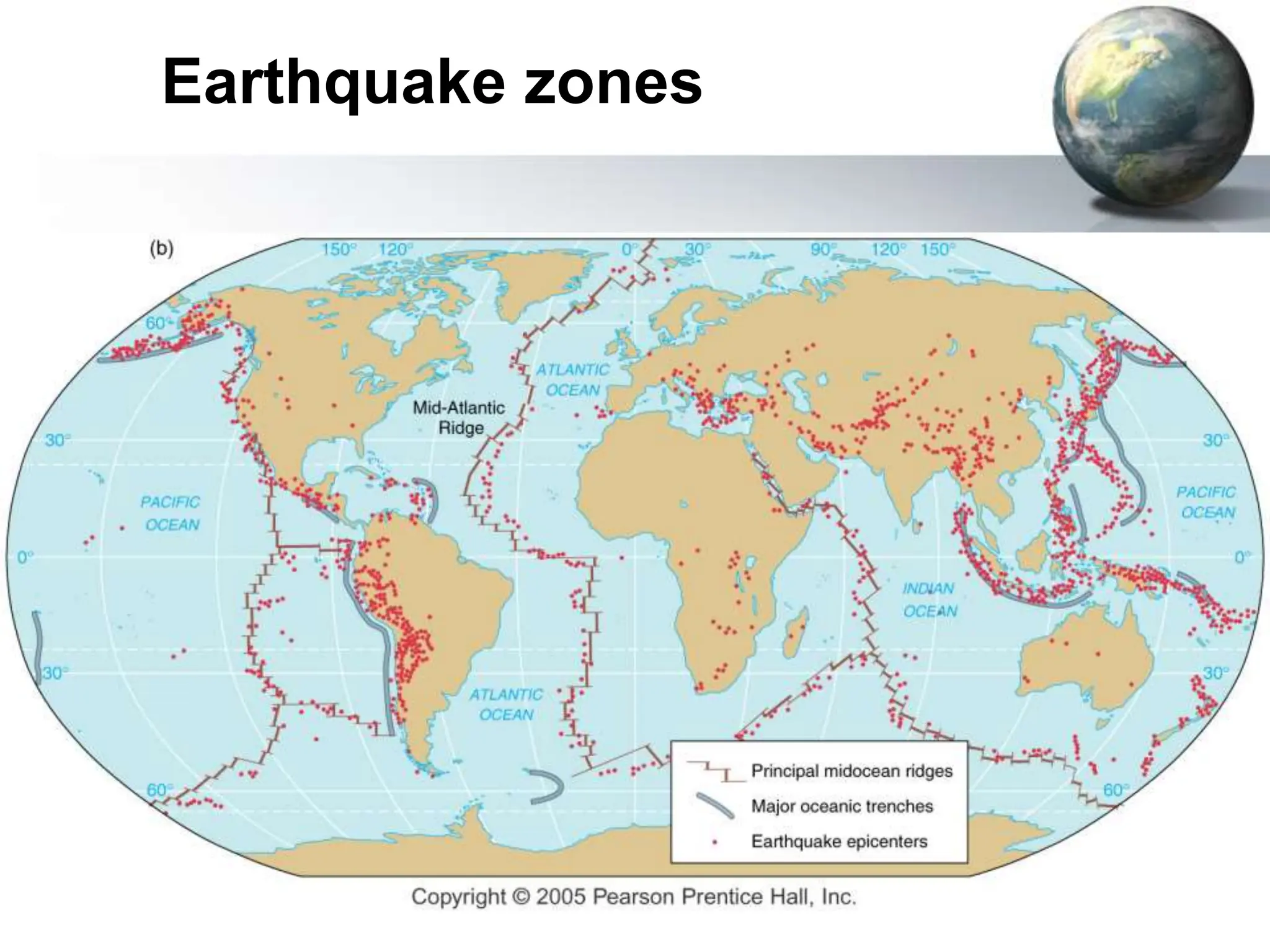 Earthquake zones
 