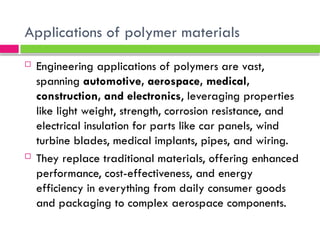 Comprehensive Overview of Polymer Materials: Structure, Properties, and ...