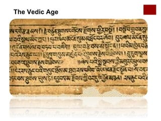 The Vedic Age